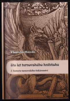 Sto let turnovského knihtisku