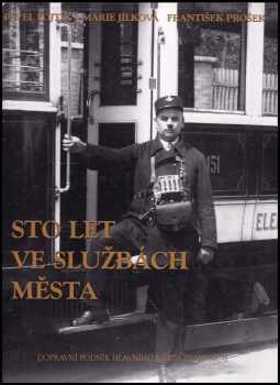 Sto let ve službách města