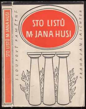 Jan Hus: Sto listů M. Jana Husi