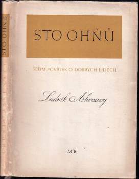 Sto ohňů : sedm povídek o dobrých lidech