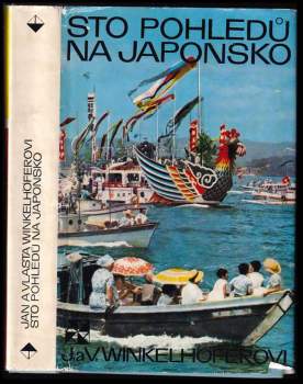 Vlasta Winkelhöferová: Sto pohledů na Japonsko
