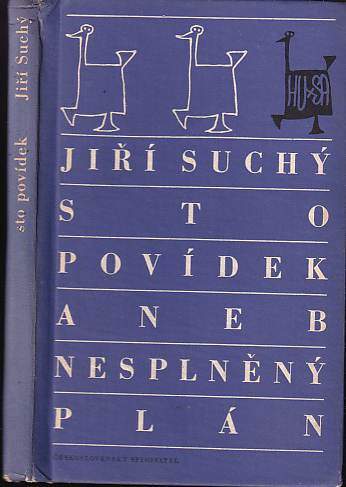 Jiří Suchý: Sto povídek, aneb, Nesplněný plán