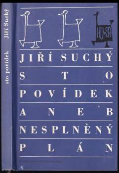 Jiří Suchý: Sto povídek, aneb, Nesplněný plán