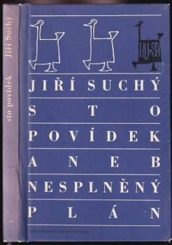 Jiří Suchý: Sto povídek, aneb, Nesplněný plán