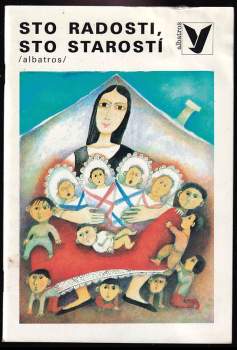 Marie Kavková: Sto radostí, sto starostí