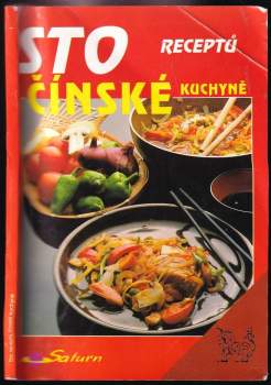 Sto receptů čínské kuchyně