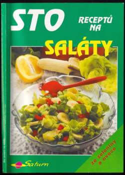 Sto receptů na saláty