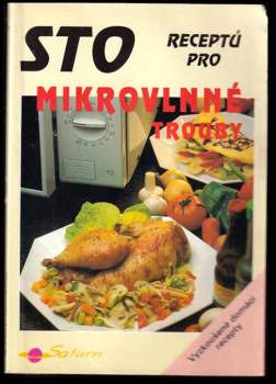 Sto receptů pro mikrovlnné trouby