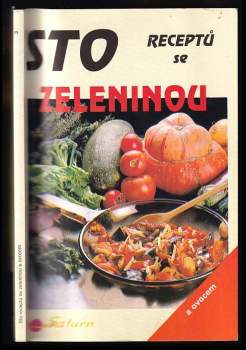 Sto receptů se zeleninou a ovocem