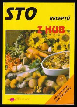 Sto receptů z hub