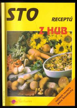 Sto receptů z hub