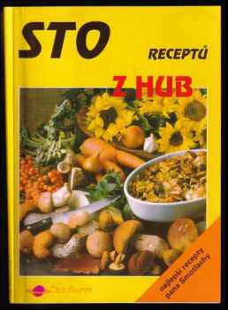 Sto receptů z hub