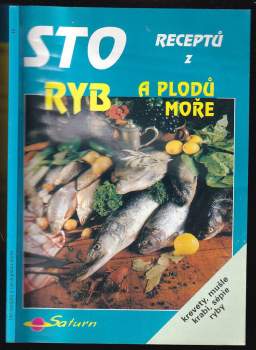 Sto receptů z ryb a plodů moře