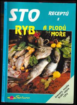 Sto receptů z ryb a plodů moře