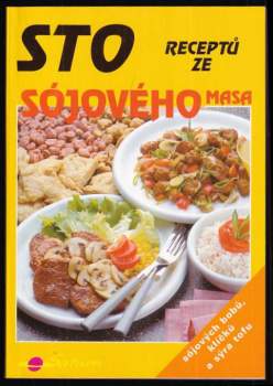 Sto receptů ze sójového masa