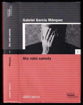 Sto roků samoty - Gabriel García Márquez (2005, Euromedia Group) - ID: 824106