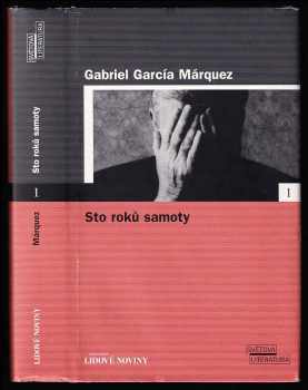 Sto roků samoty - Gabriel García Márquez (2005, Euromedia Group) - ID: 972676