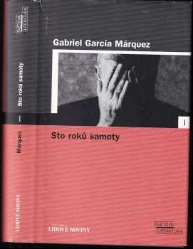 Sto roků samoty - Gabriel García Márquez (2005, Euromedia Group) - ID: 740783