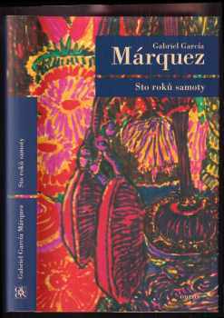 Gabriel García Márquez: Sto roků samoty