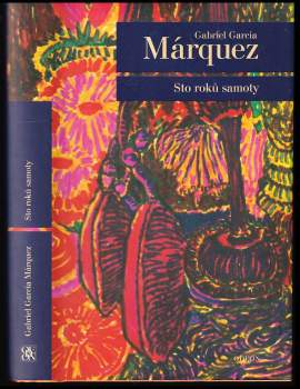 Gabriel García Márquez: Sto roků samoty