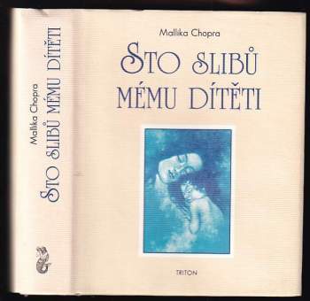 Mallika Chopra: Sto slibů mému dítěti
