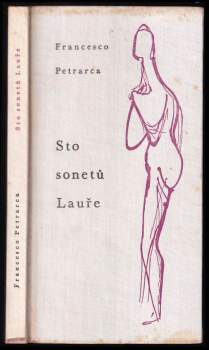 Francesco Petrarca: Sto sonetů Lauře
