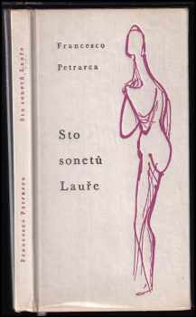 Francesco Petrarca: Sto sonetů Lauře
