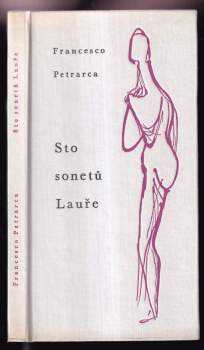 Francesco Petrarca: Sto sonetů Lauře