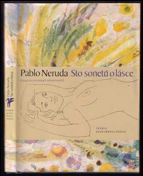 Sto sonetů o lásce - Pablo Neruda (1985, Československý spisovatel) - ID: 800695