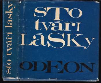 Sto tváří lásky : Antologie milostné lyriky čtyř tisíciletí