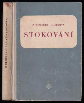 Zdeněk Němeček: Stokování