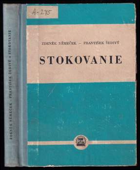 František Šedivý: Stokovanie