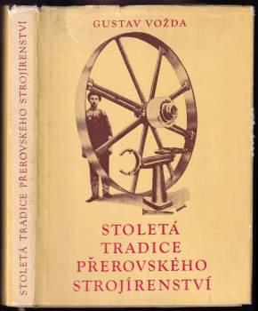Stoletá tradice přerovského strojírenství