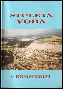 Stoletá voda v Kroměříži