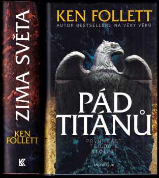 Pád titánů : první část trilogie Století - Ken Follett (2011, Knižní klub)