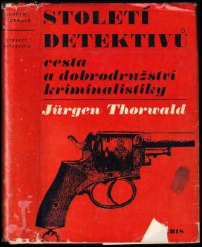 Jürgen Thorwald: Století detektivů