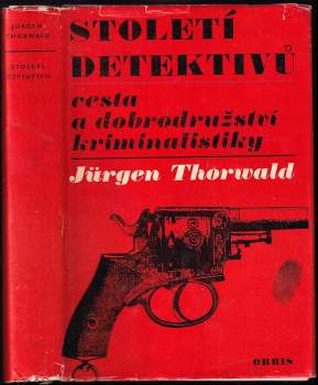 Jürgen Thorwald: Století detektivů