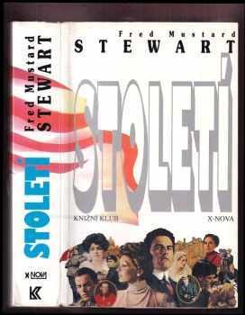 Fred Mustard Stewart: Století