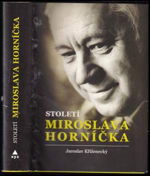 Století Miroslava Horníčka