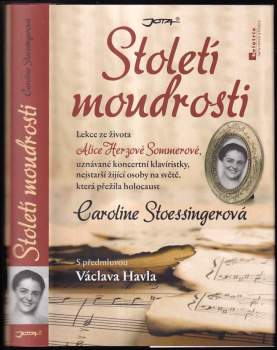 Caroline Stoessinger: Století moudrosti