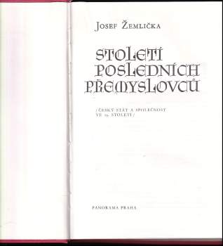 Josef Žemlička: Století posledních Přemyslovců