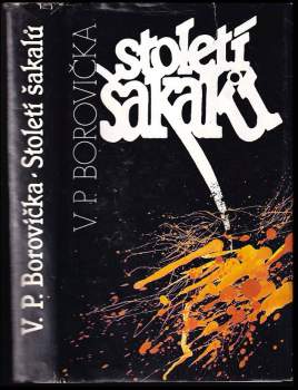 V. P Borovička: Století šakalů