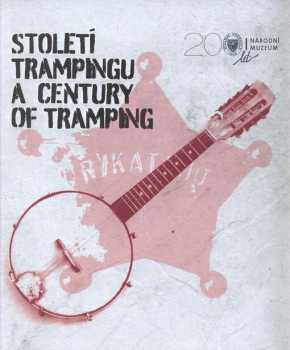 Století trampingu