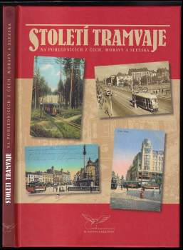 Století tramvaje na pohlednicích z Čech, Moravy a Slezska