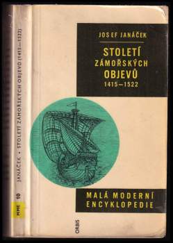 Josef Janáček: Století zámořských objevů (1415-1522)
