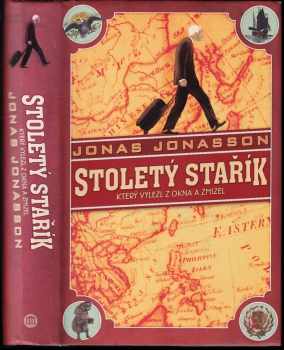 Stoletý stařík, který vylezl z okna a zmizel - Jónas Jónasson (2012, Panteon) - ID: 763540