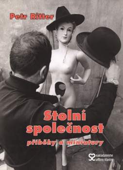 Petr Ritter: Stolní společnost