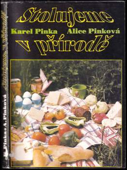 Alice Pinková: Stolujeme v přírodě
