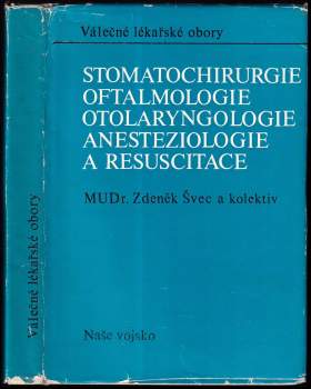 Stomatochirurgie, oftalmologie, otolaryngologie, anesteziologie a resuscitace