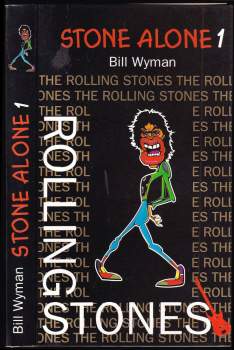 Bill Wyman: Stone alone